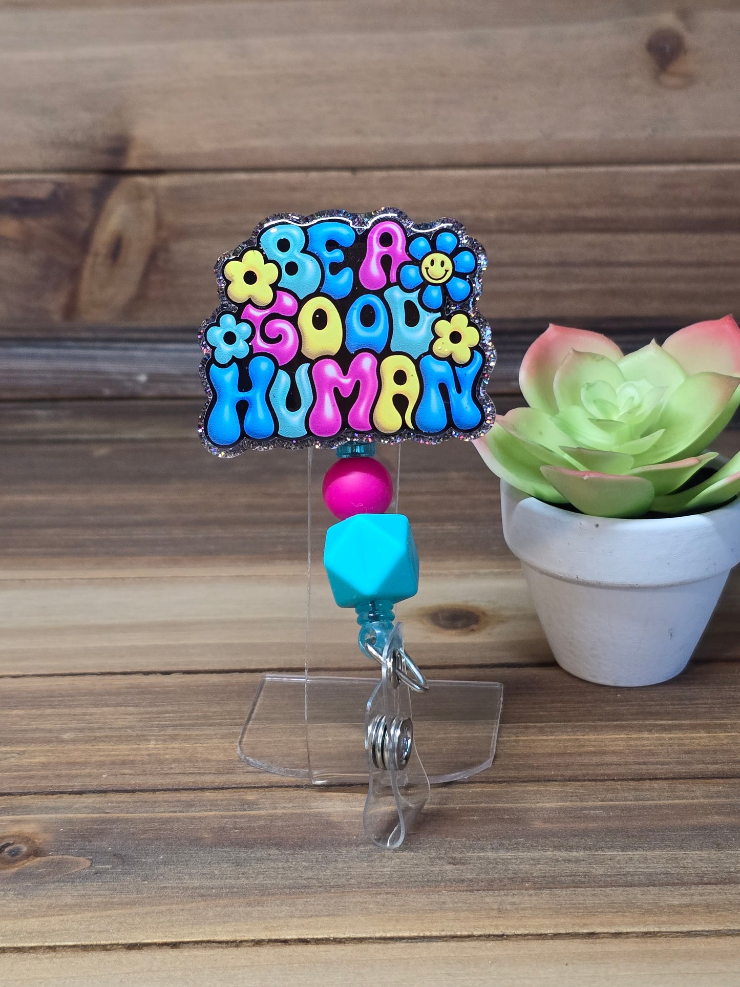 Be a Good Human Retractable Badge Reel - Multiple Options